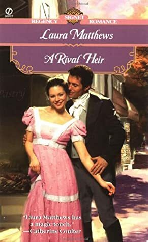 A Rival Heir by Laura Matthews