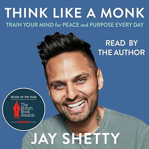 Think Like a Monk by Jay Shetty