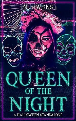 Queen of the Night: Halloween Standalone by N Owens, N Owens