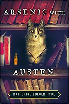 Arsenic with Austen (Crime with the Classics #1) by Katherine Bolger Hyde