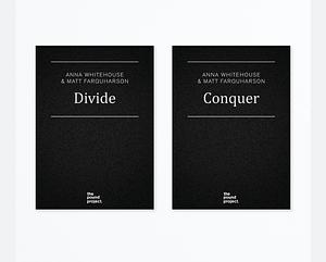 Divide/Conquer  by Matt Farquharson, Anna Whitehouse