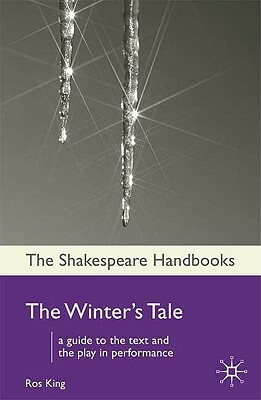 The Winter's Tale by S. Hampton-Reeves, Ros King