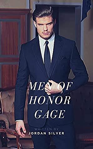 Men of Honor: Gage by Jordan Silver