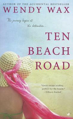 Ten Beach Road by Wendy Wax