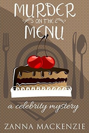 Murder On The Menu by Zanna Mackenzie