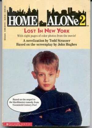 Home Alone 2: Lost in New York by Todd Strasser