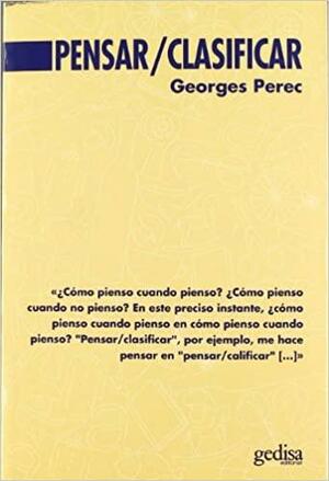 Pensar / Clasificar by Georges Perec