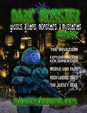 Dark Dossier #12: The Magazine of Ghosts, Aliens, Monsters, & Mysteries! by Sandro Fossemo, Jordan Smith, Adam Love