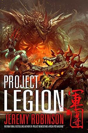 Project Legion by Jeremy Robinson