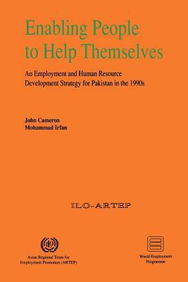 Enabling people to help themselves (ILO-ARTEP) by John Cameron, Mohammad Irfan