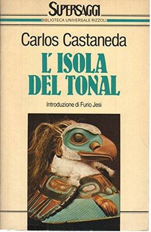 L'isola del Tonal by Carlos Castaneda