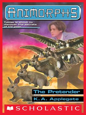 The Pretender by K.A. Applegate