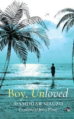 Boy, Unloved by Damodar Mauzo