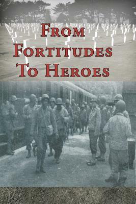 From Fortitudes to Heroes by Alice Hunt