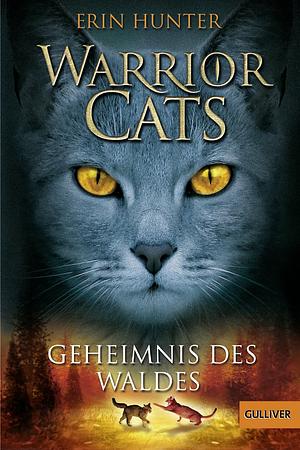 Warrior Cats. Geheimnis des Waldes: I, Band 3 by Erin Hunter