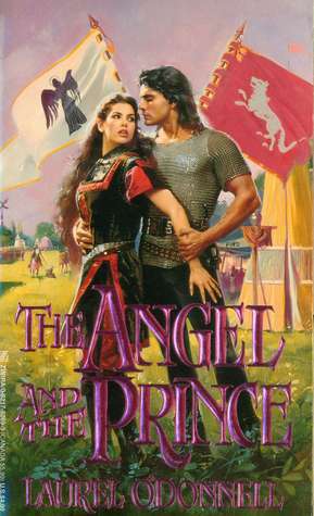 The Angel and the Prince by Laurel O'Donnell