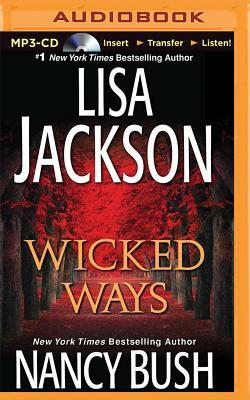 Wicked Ways by Nancy Bush, Lisa Jackson