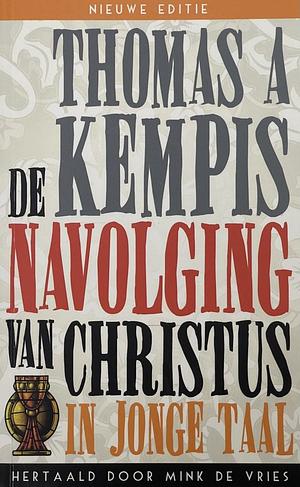 De navolging van Christus by Thomas à Kempis