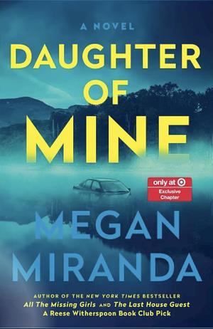 Daughter of Mine by Megan Miranda