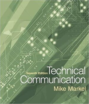 Technical Communication by Mike Markel