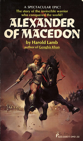 Alexander of Macedon by Harold Lamb
