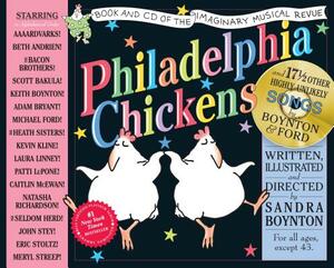 Philadelphia Chickens [With CD] by Sandra Boynton, Michael Ford