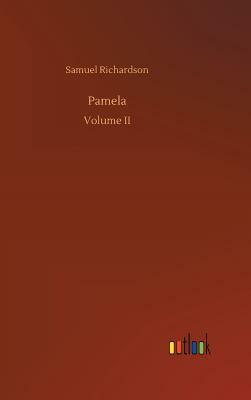 Pamela by Samuel Richardson