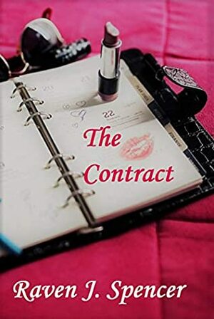 The Contract by Raven J. Spencer