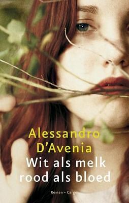 Wit als melk, Rood als bloed by Alessandro D'Avenia