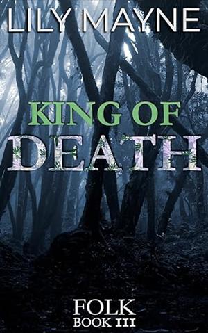 King of Death by Lily Mayne