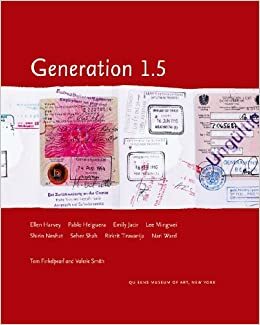 Generation 1.5 by Tom Finkelpearl, Ellen Harvey, Suketu Mehta, Kiran Desai
