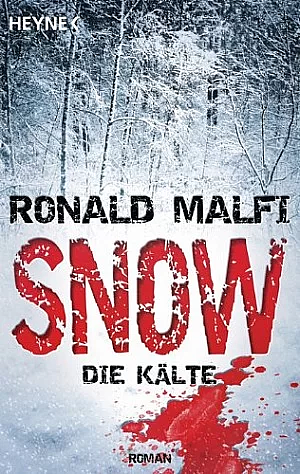 Snow   Die Kälte Roman by Ronald Malfi