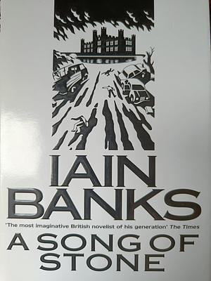 Song of Stone by Iain Banks