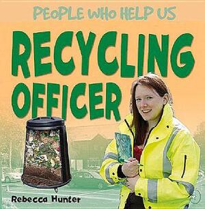 Recycling Officer by Rebecca Hunter