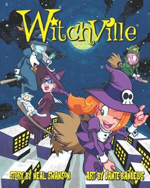 Witchville by Neal Swanson