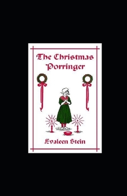 The Christmas Porringer illustrated by Evaleen Stein
