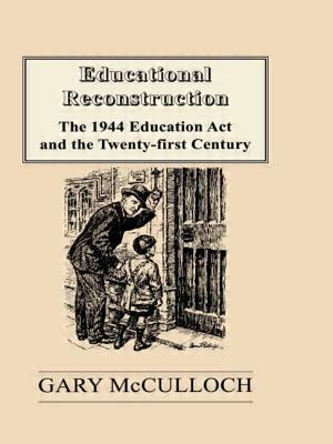 Educational Reconstruction by Gary McCulloch