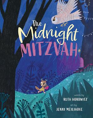 The Midnight Mitzvah by Ruth Horowitz