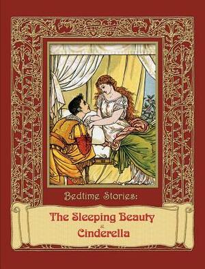 Bedtime Stories - The Sleeping Beauty & Cinderella by Charles Perrault