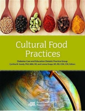 Cultural Food Practices by American Dietetic Association