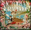 A Victorian Scrapbook by Cynthia Hart