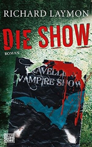 Die Show by Richard Laymon