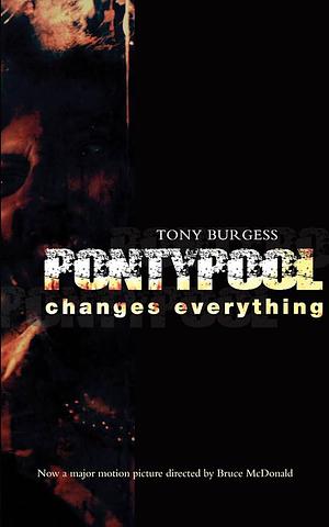 Pontypool Changes Everything by Tony Burgess