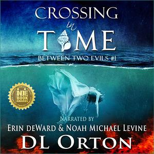 Crossing in Time by D.L. Orton