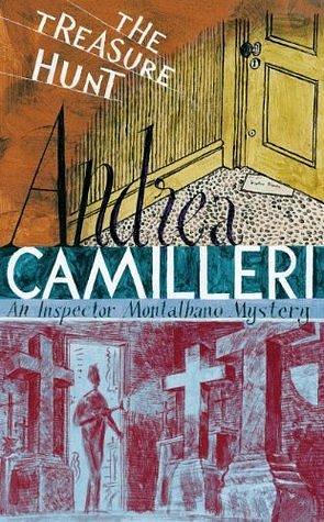 The Treasure Hunt: An Inspector Montalbano Novel 16 by Andrea Camilleri, Andrea Camilleri