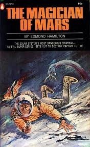 The Magician Of Mars by Edmond Hamilton