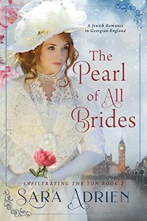 The Pearl of All Brides by Sara Adrien