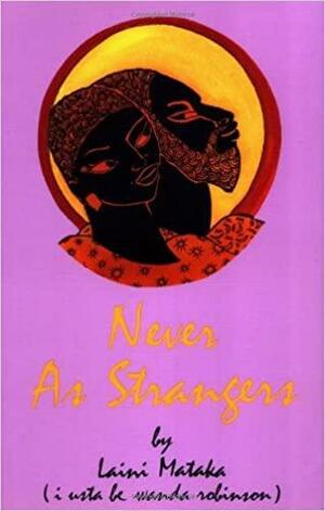 Never as Strangers by Laini Mataka