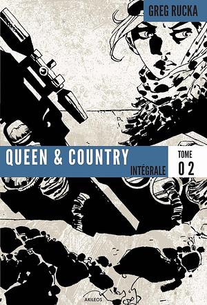 Queen & Country Intégrale 2 by Carla Speed McNeil, Jason Alexander, Greg Rucka