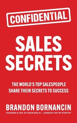 Sales Secrets by Brandon Bornancin